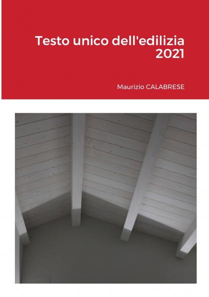 Testo unico dell'edilizia 2021