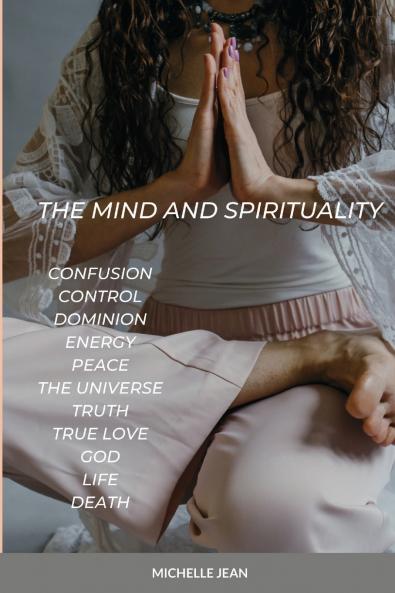 THE MIND AND SPIRITUALITY