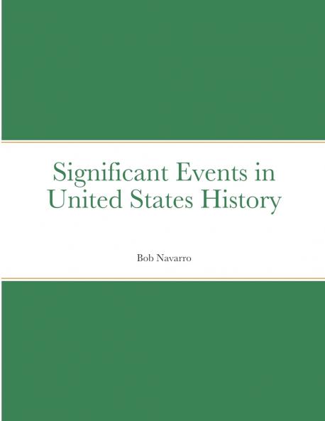 Significant Events in United States History