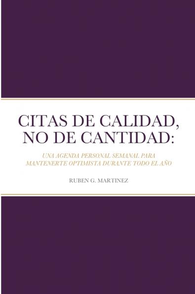 CITAS DE CALIDAD NO DE CANTIDAD