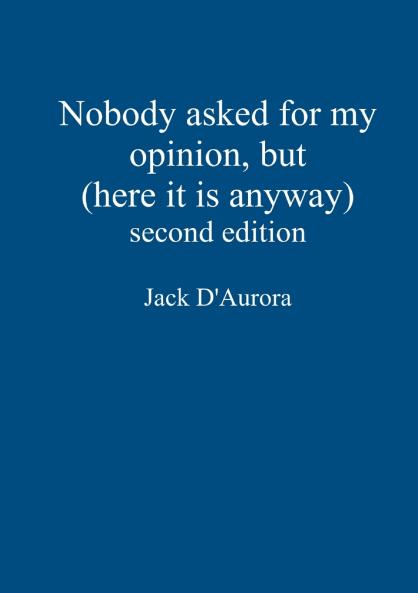 Nobody asked for my opinion but (here it is anyway) Second edition