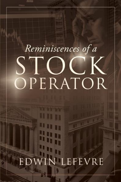 Reminiscences of a Stock Operator