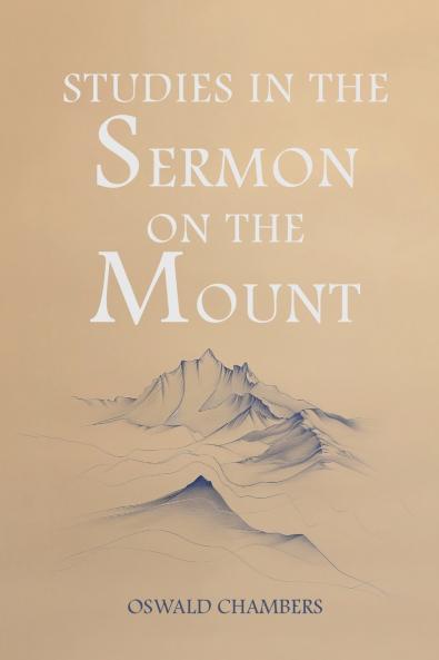 Studies in the Sermon on the Mount