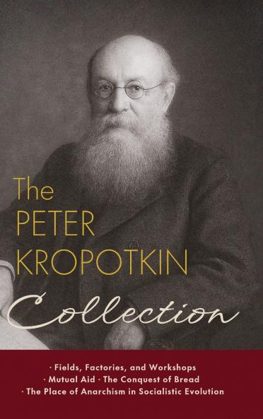 The Peter Kropotkin Collection