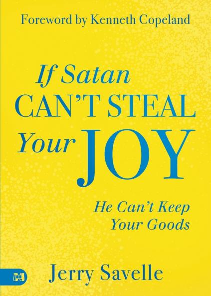 If Satan Can't Steal Your Joy...