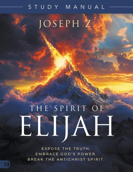 The Spirit of Elijah Study Manual