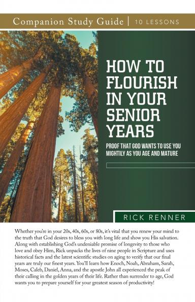 How To Flourish in Your Senior Years Study Guide