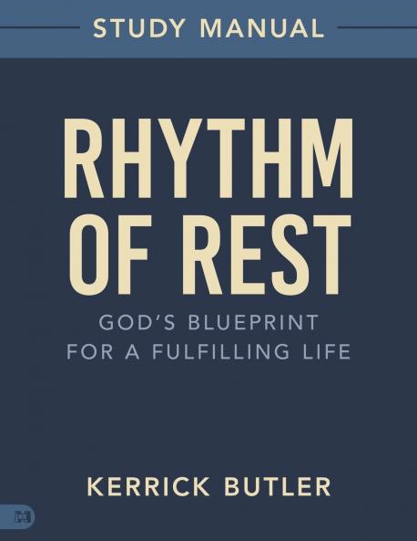 Rhythm of Rest Study Manual