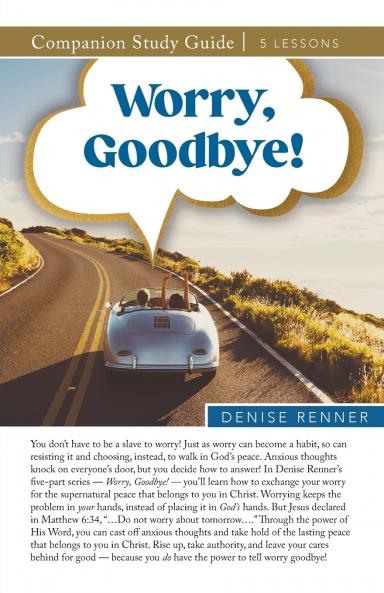 Worry Goodbye Study Guide