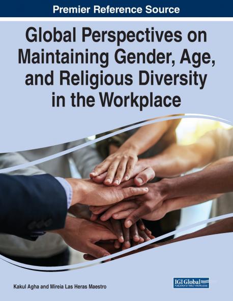 Global Perspectives on Maintaining Gender Age and Religious Diversity in the Workplace