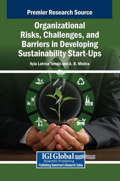 Organizational Risks Challenges and Barriers in Developing Sustainability Start-Ups