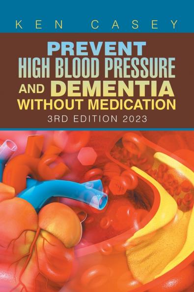 Prevent High       Blood Pressure             and Dementia  Without Medication