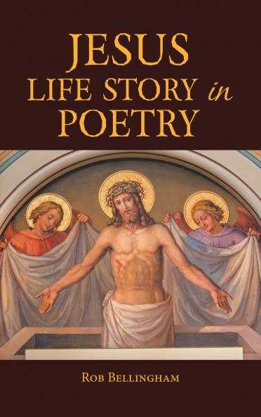 Jesus Life Story in Poetry