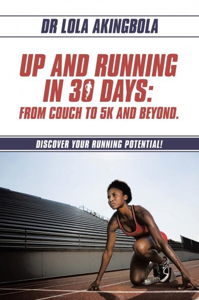 UP AND RUNNING IN 30 DAYS