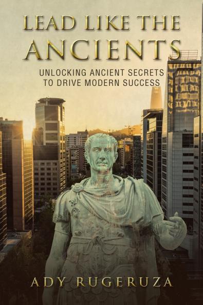 LEAD LIKE THE ANCIENTS