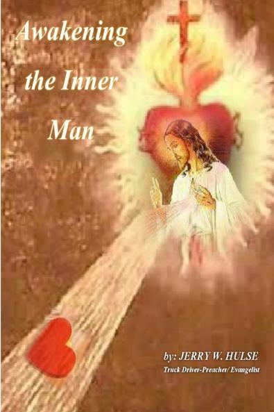 Awakening the Inner Man