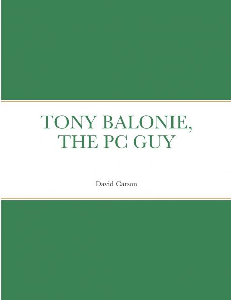TONY BALONIE THE PC GUY