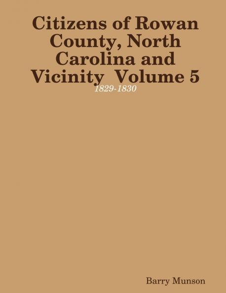 Citizens of Rowan County North Carolina and Vicinity  Volume 5