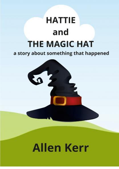 HATTIE AND THE MAGIC HAT