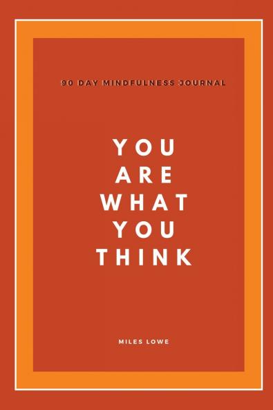 You Are What You Think