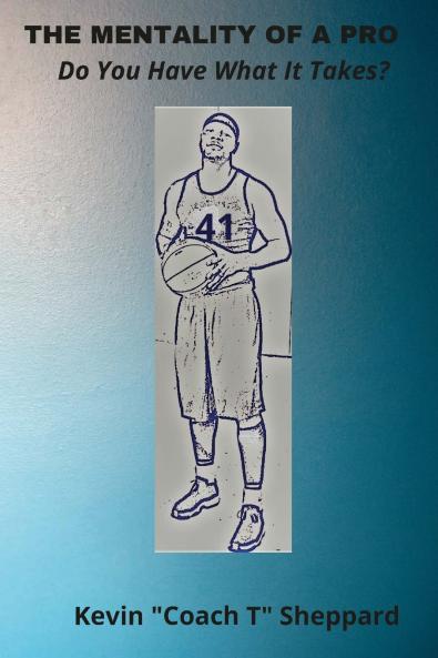 The Mentality Of A Pro