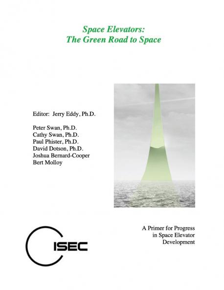 Space Elevators The Green Road to Space
