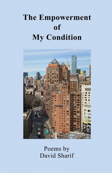 The Empowerment of My Condition