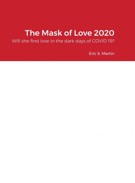 The Mask of Love 2020