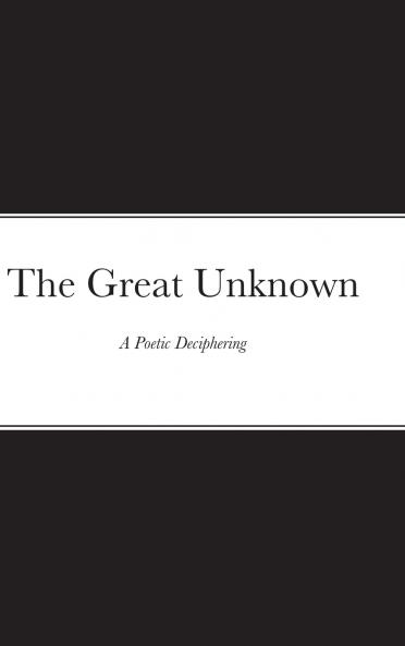 The Great Unknown