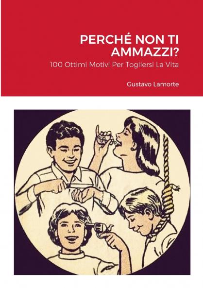 Perchè Non Ti Ammazzi?