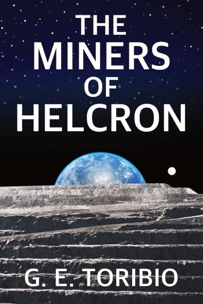 The Miners of Helcron