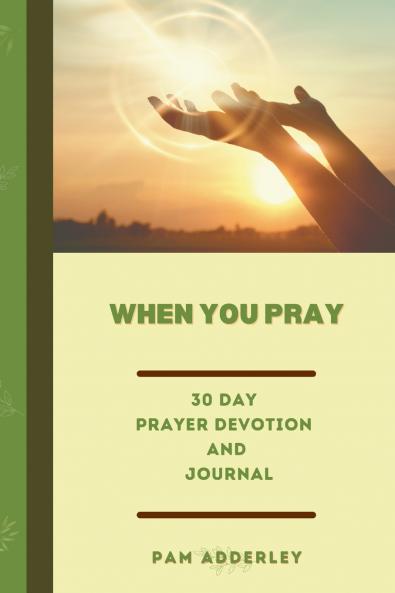 When You Pray