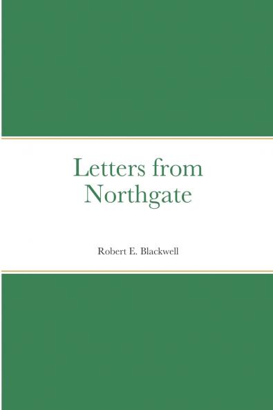 Letters from Northgate