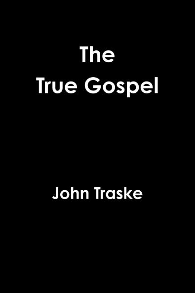 The True Gospel