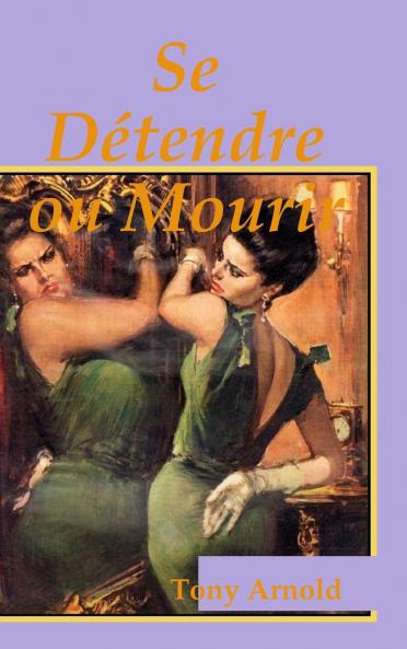 Se D��tendre ou Mourir