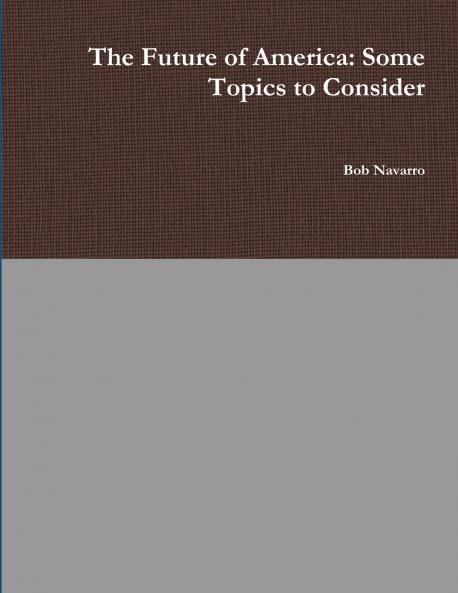 The Future of America