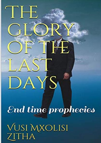 The glory of the last days