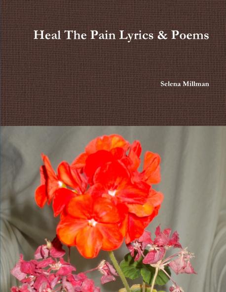 Heal The Pain Lyrics & Poems