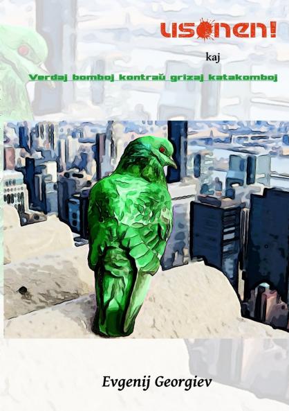 Usonen! kaj Verdaj bomboj kontraŭ grizaj katakomboj