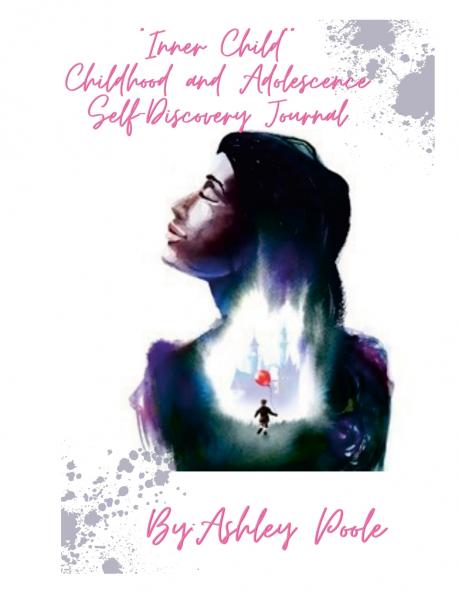 Inner Child Childhood and Adolescence Self-Discovery Journal