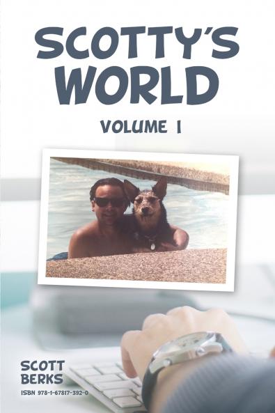 Scotty's World Vol. I