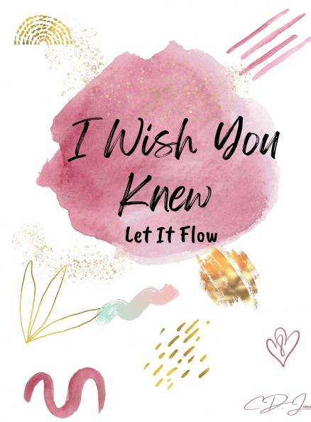 I Wish You Knew