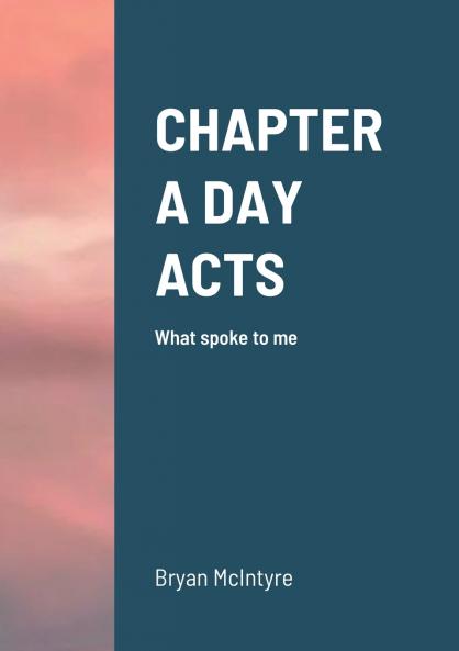 CHAPTER A DAY  ACTS