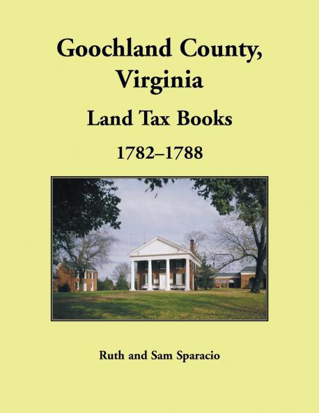 Goochland County Virginia Land Tax Book 1782-1788