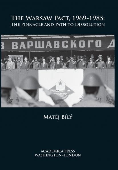 The Warsaw pact 1969-1985