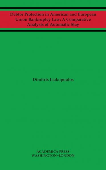 Debtor protection in American and European Union bankruptcy law