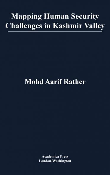 Mapping human security challenges in Kashmir Valley