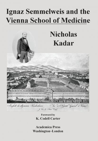 Ignaz Semmelweis and the vienna school of medicine