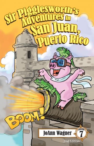 Sir Pigglesworth's Adventures in San Juan Puerto Rico