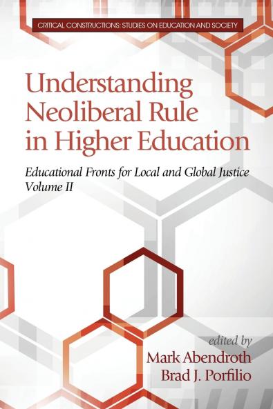Understanding Neoliberal Rule in Higher Education